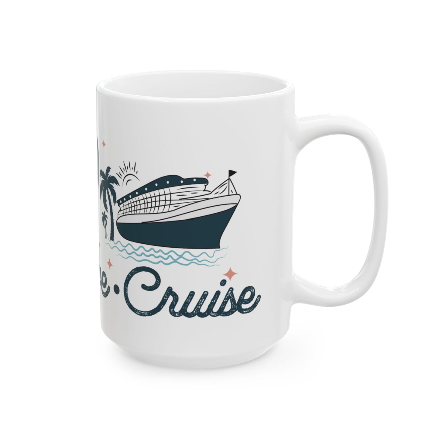 Peace Love Cruise Mug
