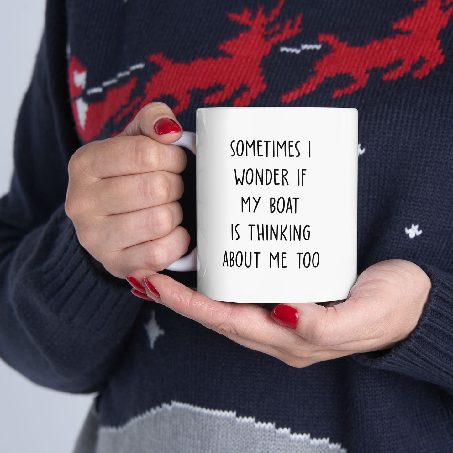 Sometimes I Wonder Funny Boat Mug