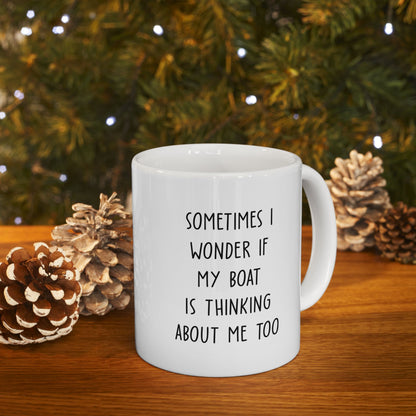 Sometimes I Wonder Funny Boat Mug