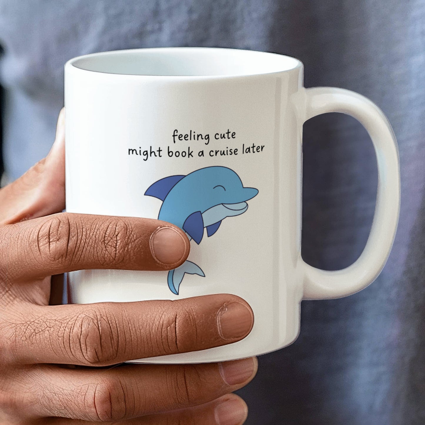 Feeling Cute, Might Book a Cruise Mug