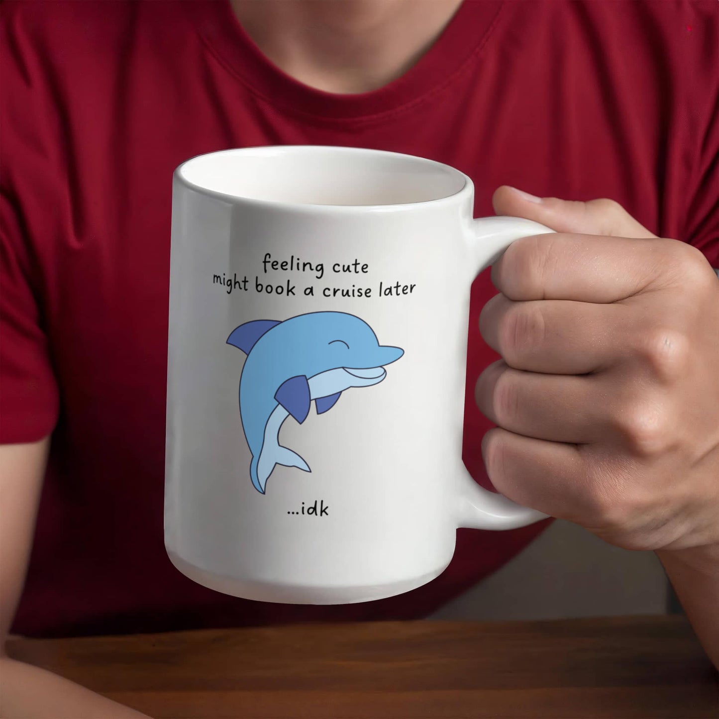 Feeling Cute, Might Book a Cruise Mug